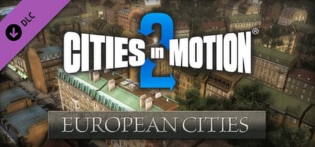 Cities in Motion 2: European Cities