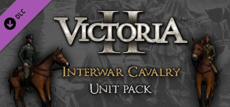 Victoria II: Interwar Cavalry Unit Pack DLC