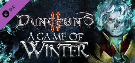 Dungeons 2: A Game of Winter