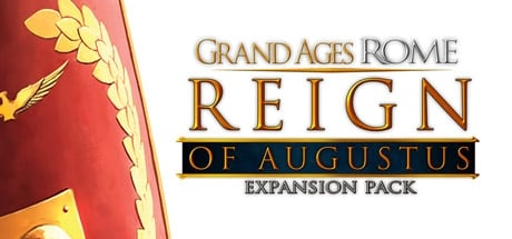 Grand Ages: Rome - The Reign of Augustus