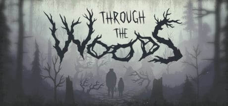 Through the Woods: Digital Collector's Edition