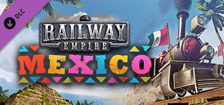 Railway Empire: Mexico