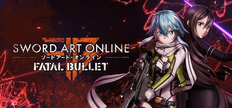 SWORD ART ONLINE: FATAL BULLET - COMPLETE EDITION