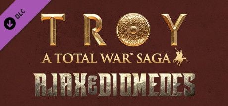 A Total War Saga: TROY – AJAX & DIOMEDES