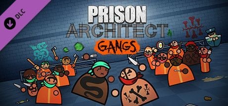 Prison Architect: Gangs