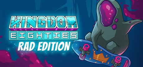 Kingdom Eighties Rad Deluxe Edition