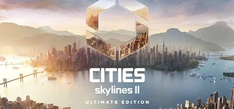 Cities: Skylines II - Ultimate Edition