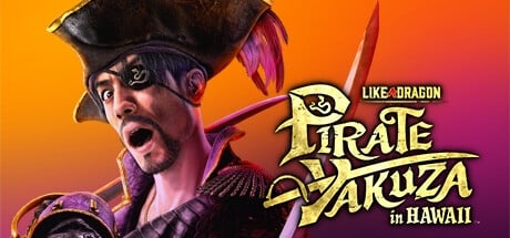 Like a Dragon: Pirate Yakuza in Hawaii - Digital Deluxe Edition