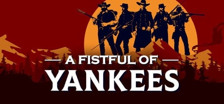 A Fistful Of Yankees