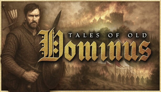 Tales of Old: Dominus