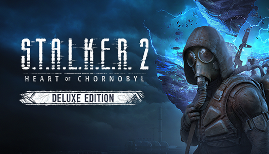 S.T.A.L.K.E.R. 2: Heart of Chornobyl - Deluxe Edition